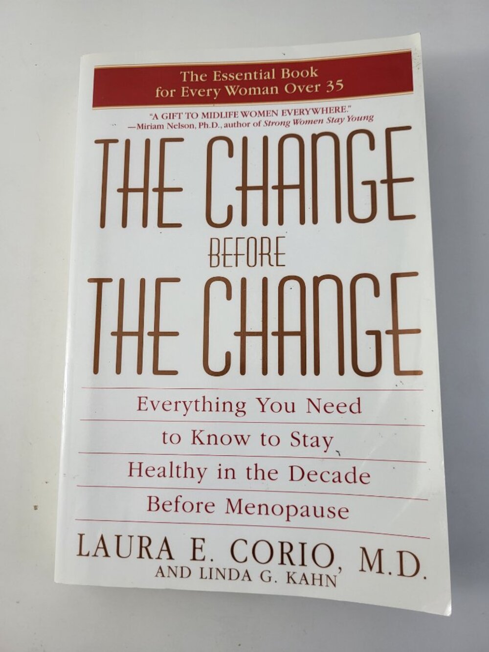 The Change Before the Change by Laura E. Corio MD Paperback